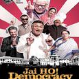 Jai Ho Democracy