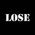 lose