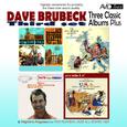 Three Classic Albums Plus (Dave Digs Disney / Southern Scene / The Dave Brubeck Quartet In Europe) (