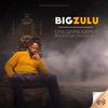 Big Zulu - Ubuhle Bakho