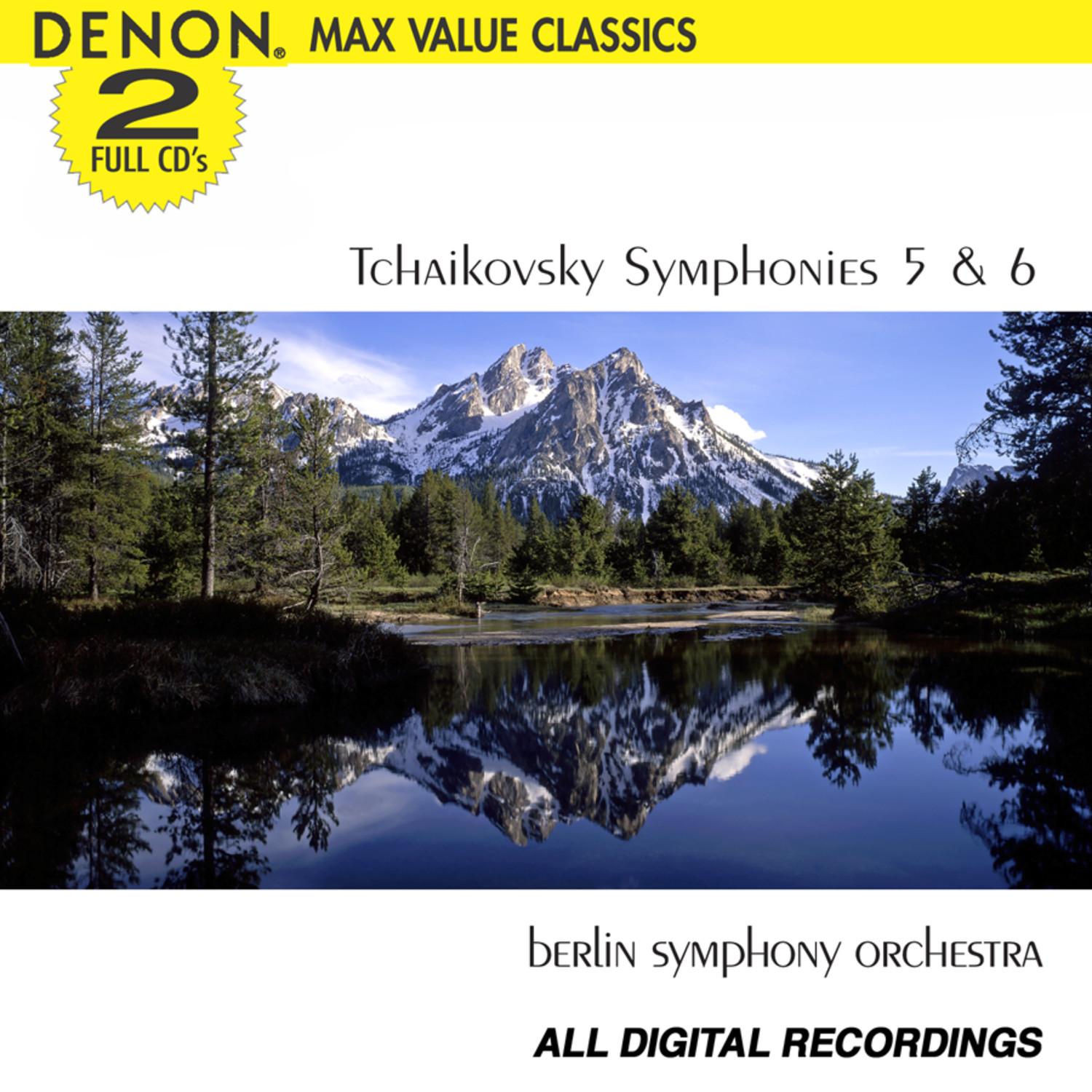 Tchaikovsky: Symphonies No. 5 & 6