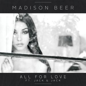 Madison Beer ft. Jack & Jack - All For Love (HT Instrumental) 无和声伴奏