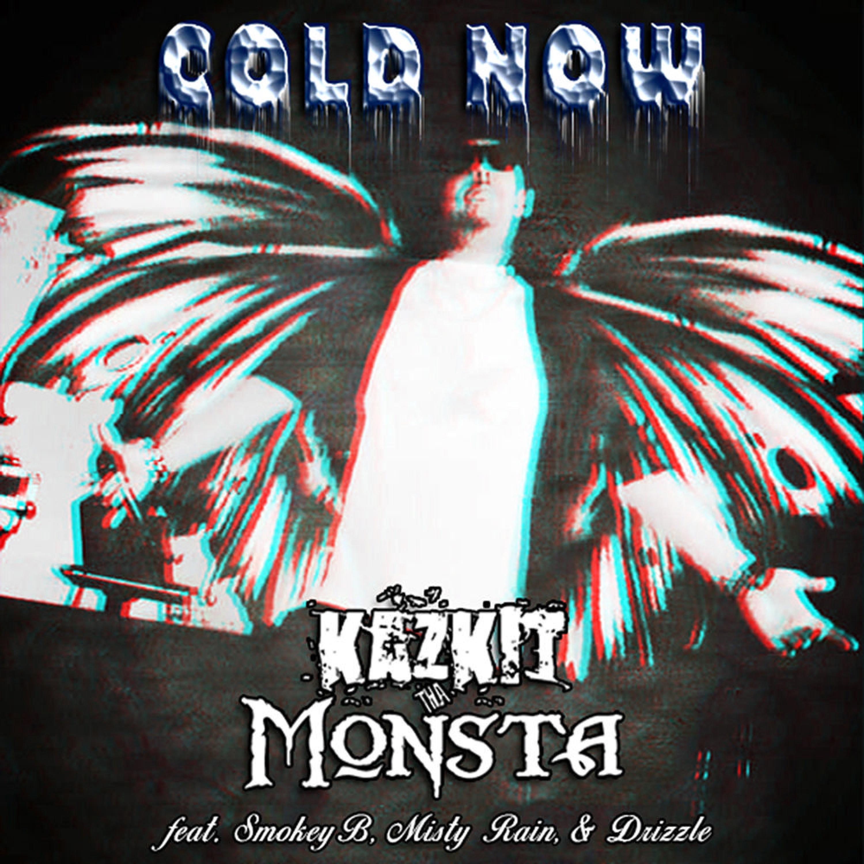 Cold Now (feat. Smokey B, Misty Rain & Drizzle)
