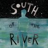 South of the River专辑