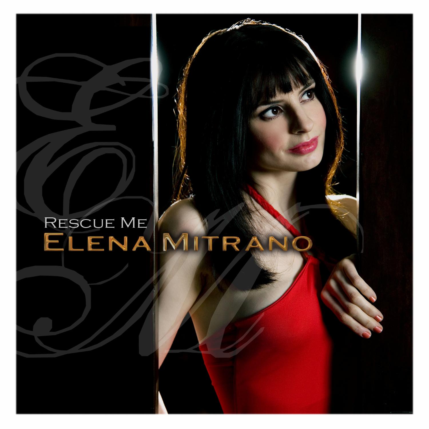 Elena Mitrano - Rescue Me