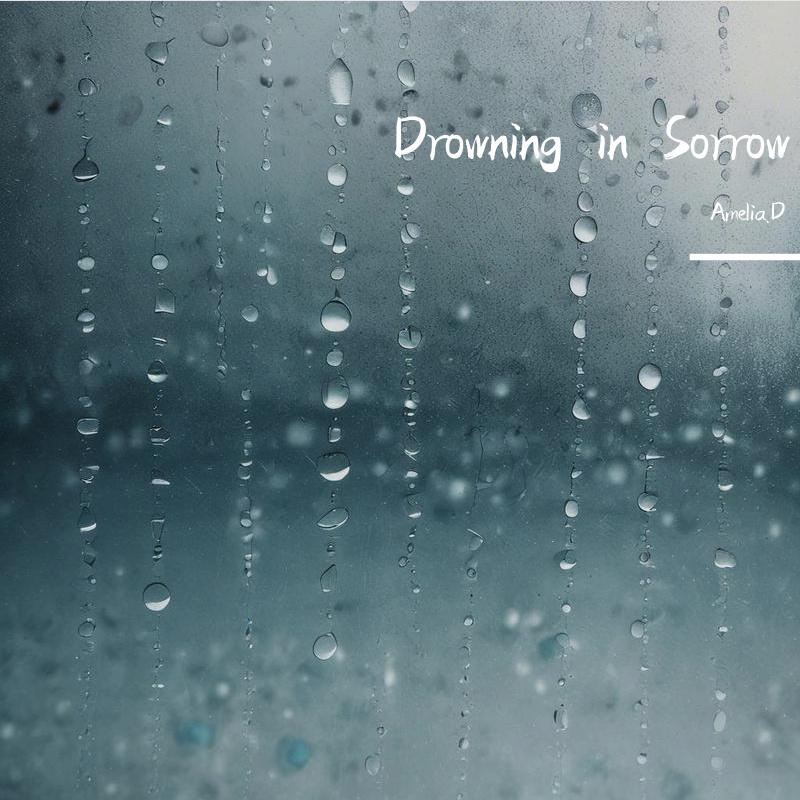 Drowning in Sorrow
