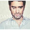 The Dangerous Return专辑