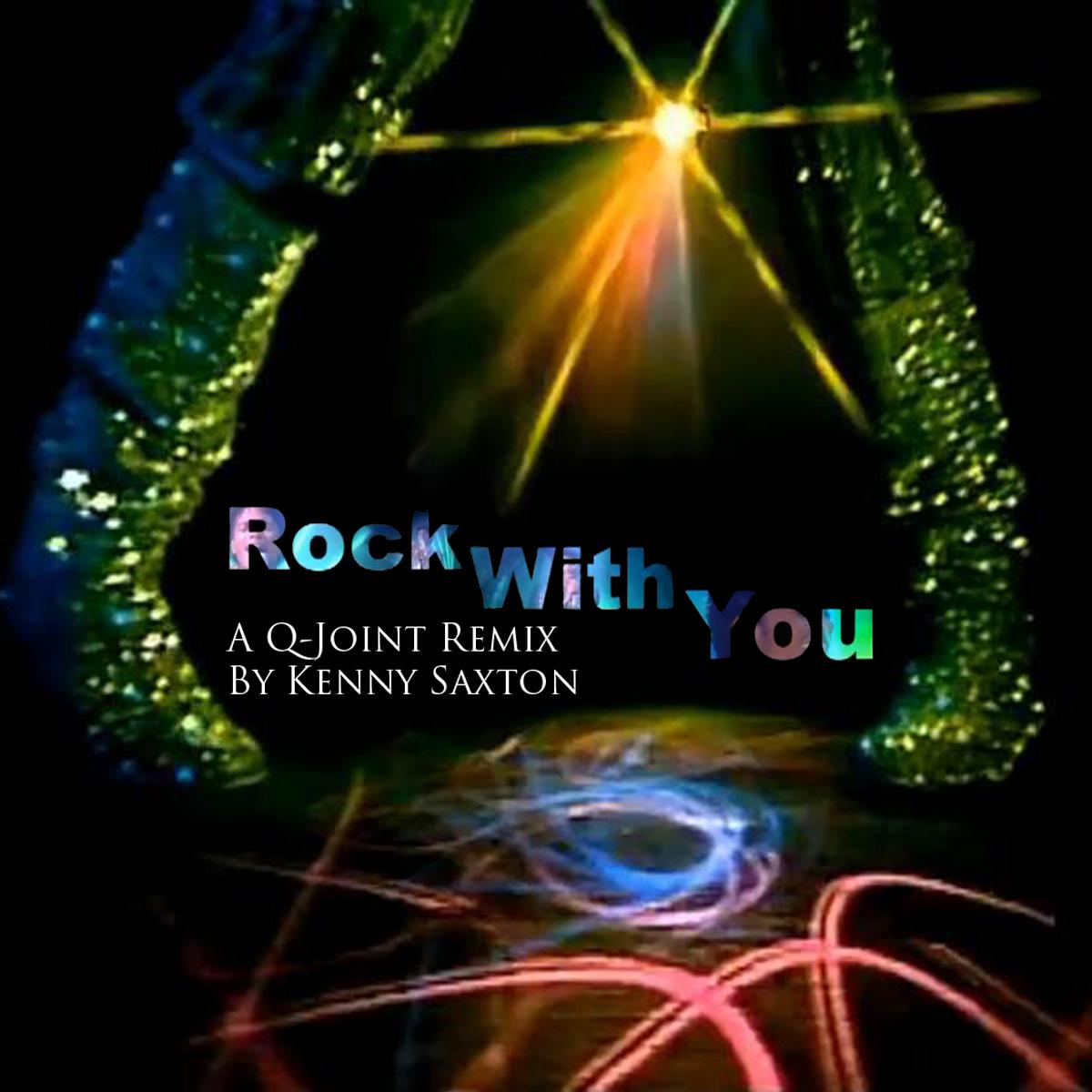 Rock With You [A Q-Joint Remix]专辑