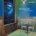 Nirvana Cafe专辑