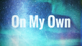 On My Own (Original Mix)专辑