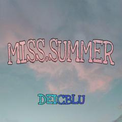 Miss Summer（Prod by zaddi）