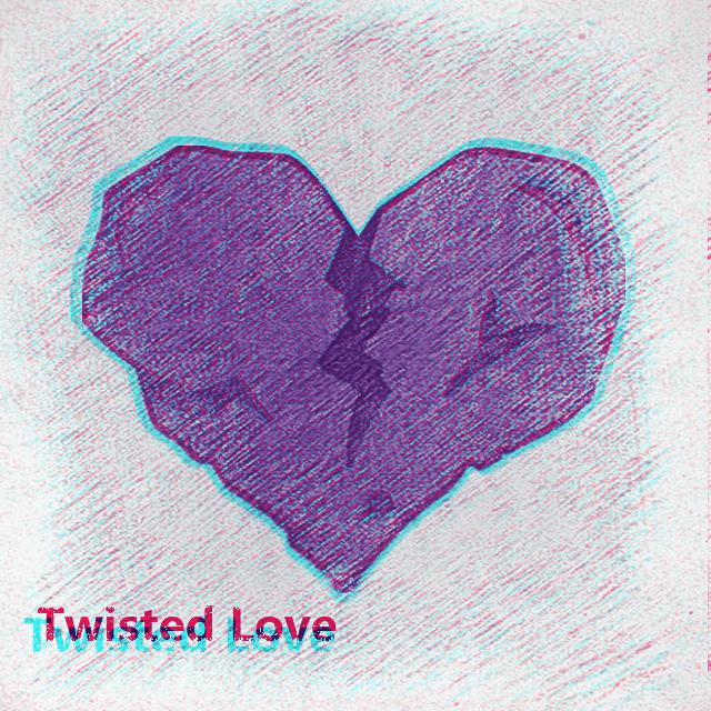 Twisted Love (Prod.by：Birds Of Feather)