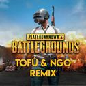 PUBG Theme Song (Tofû & NGO Remix)专辑