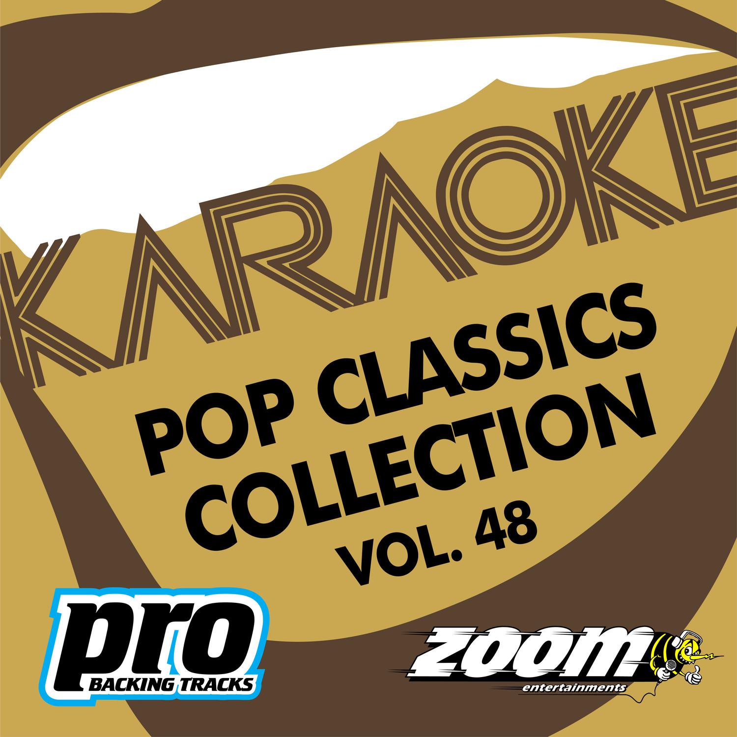 Zoom Karaoke - Pop Classics Collection - Vol. 48专辑