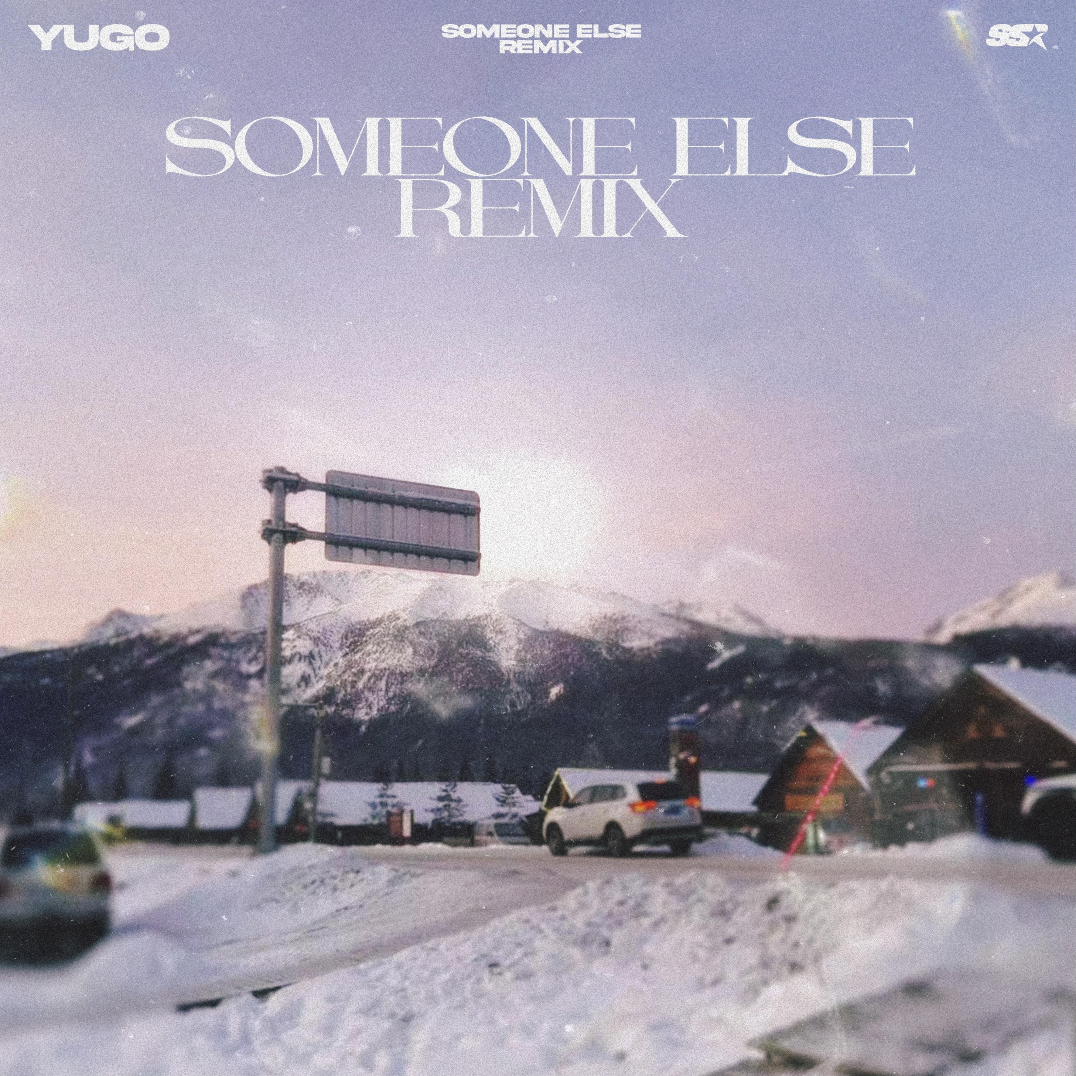 Someone Else Remix
