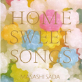 案山子~HOME SWEET SONGS