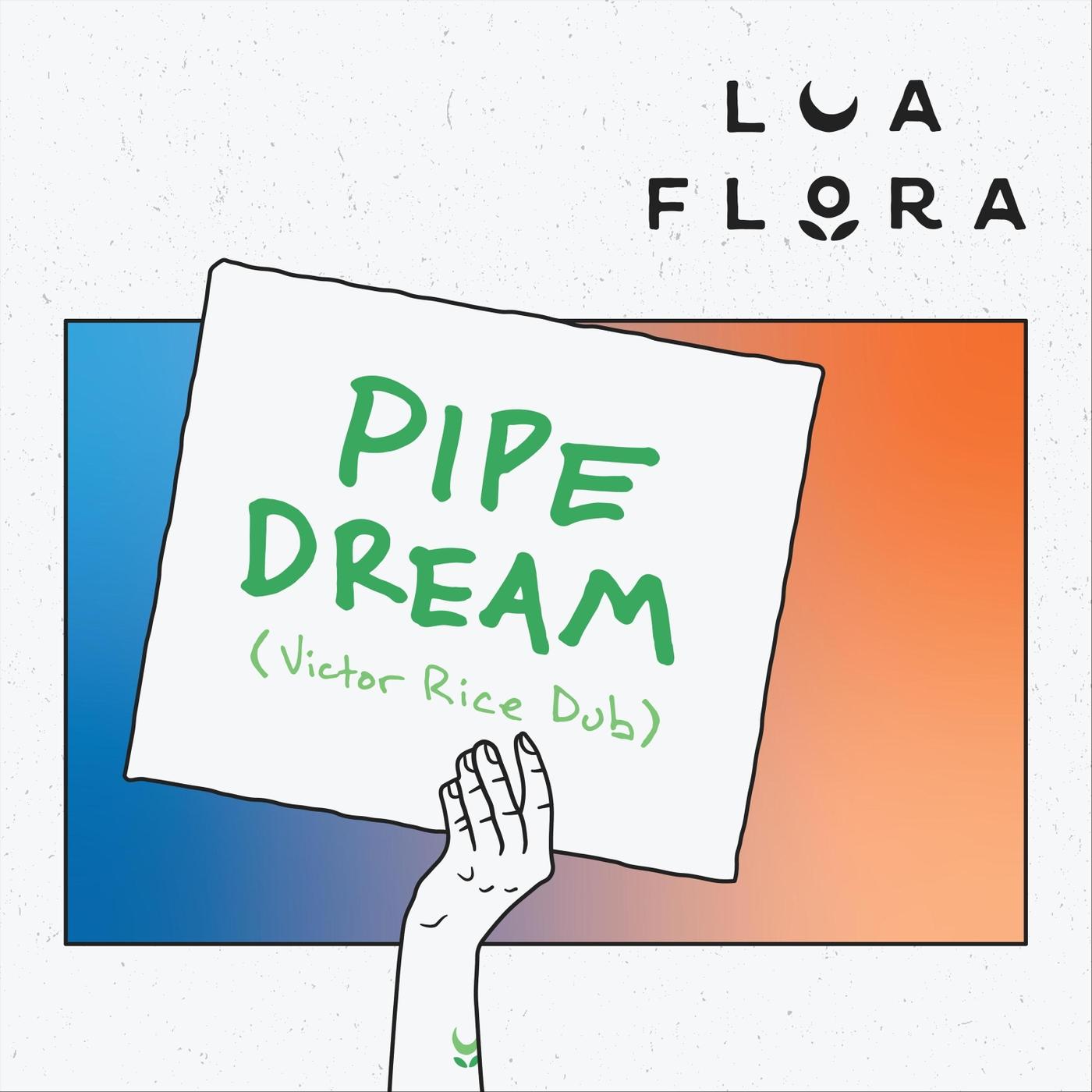 Pipe Dream (Victor Rice Dub) [feat. Victor Rice]