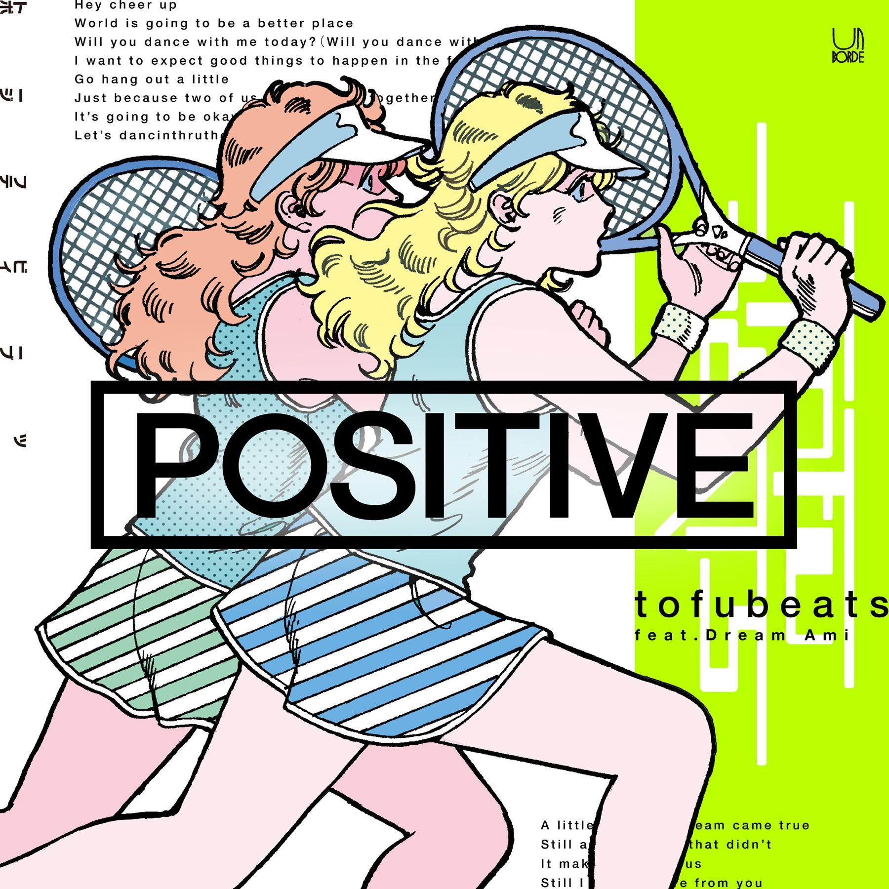 POSITIVE feat. Dream Ami