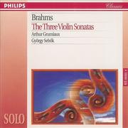 Brahms: The Three Violin Sonatas