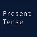 Present Tense专辑