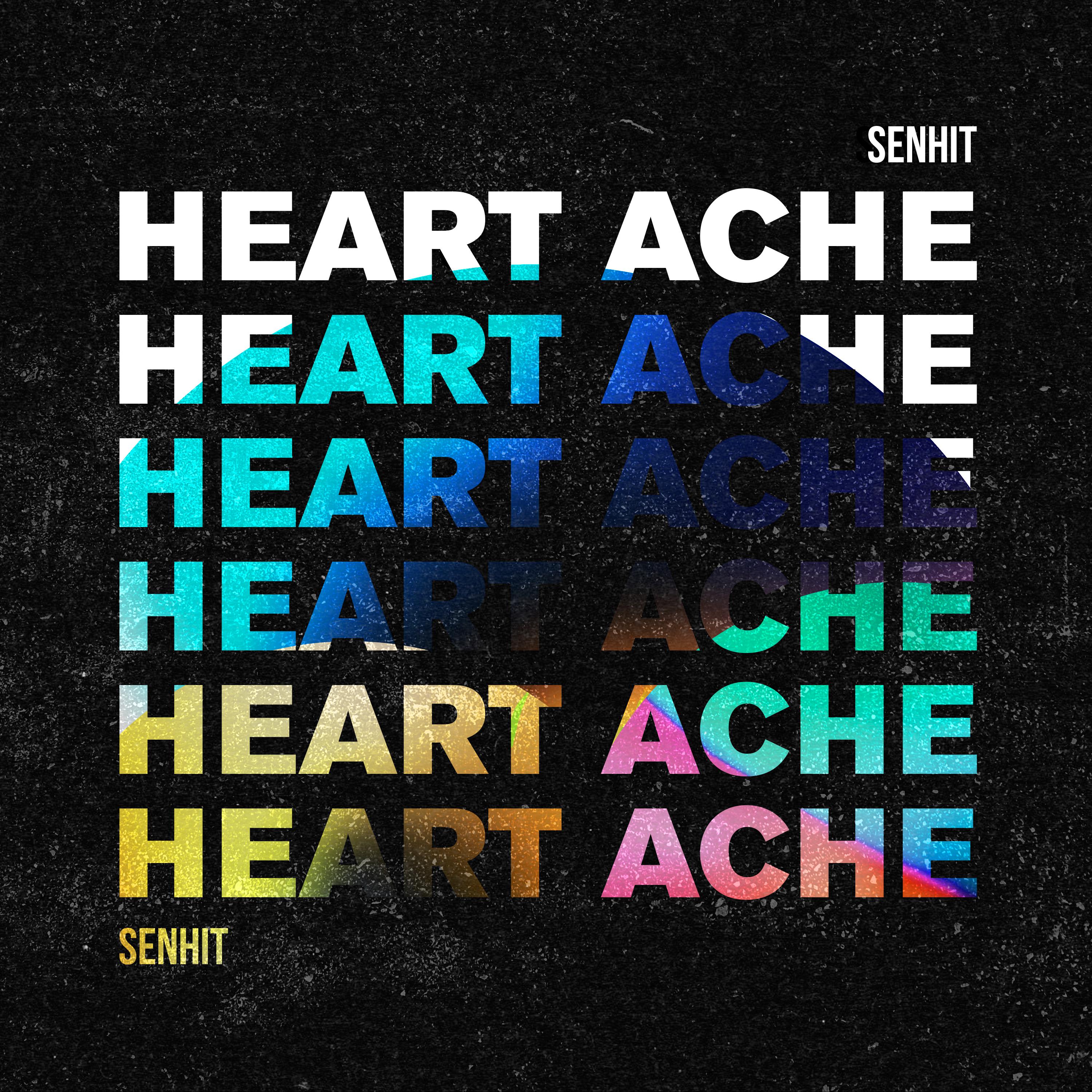 Senhit - HEART ACHE