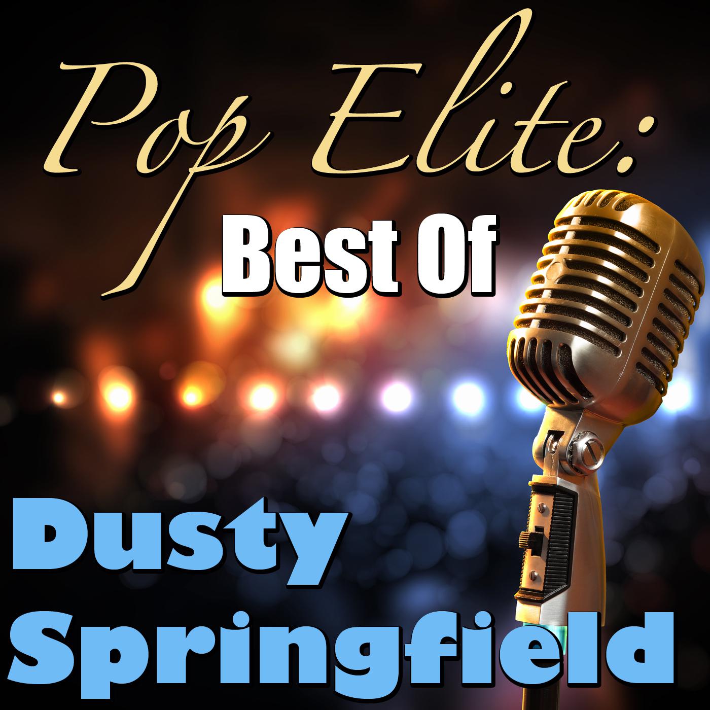 Pop Elite: Best Of Dusty Springfield专辑