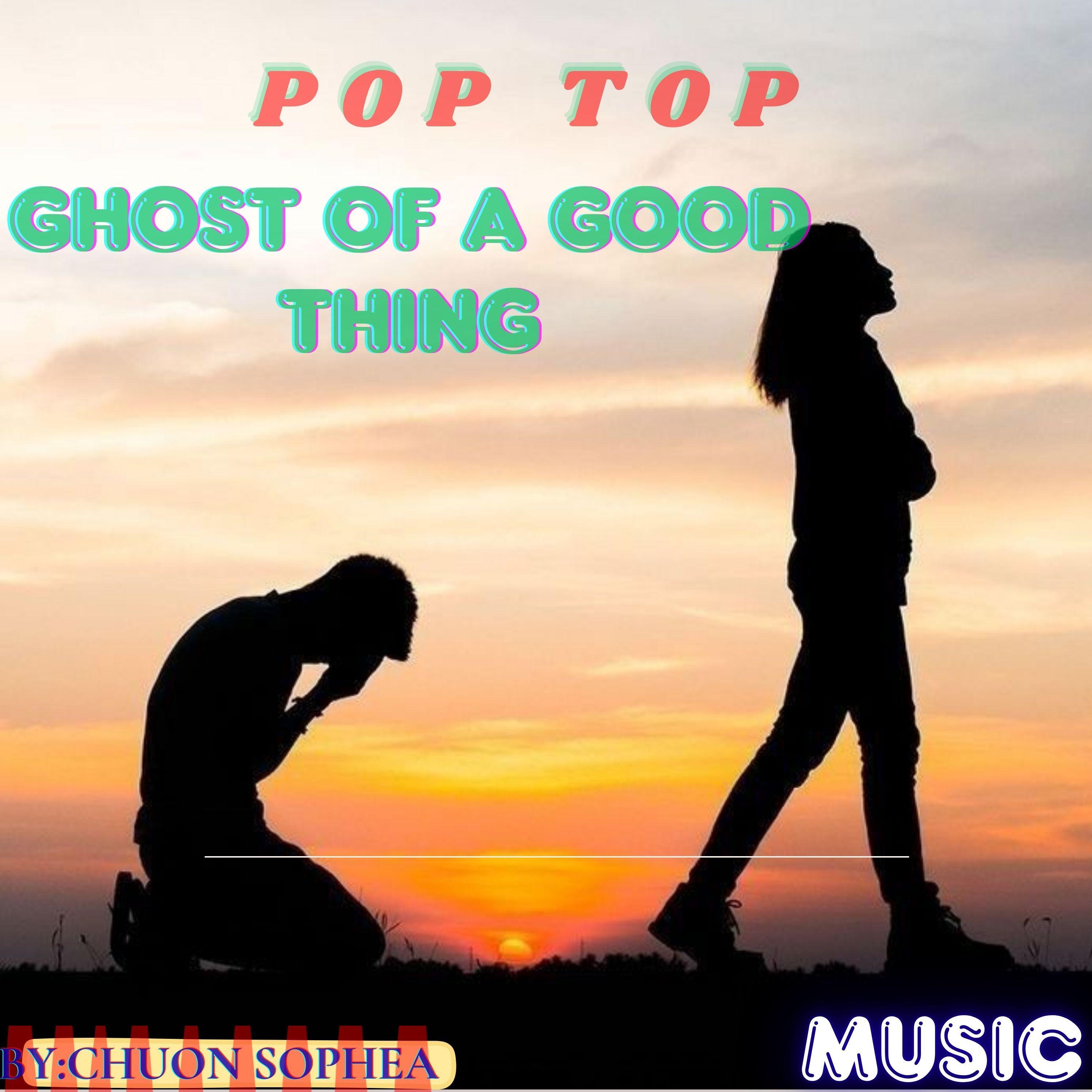 Ghost of a Good Thing