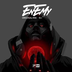 Enemy (Original Mix)