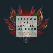 Yellow vs. Don't Let Me Down (Mike Destiny Edit)专辑