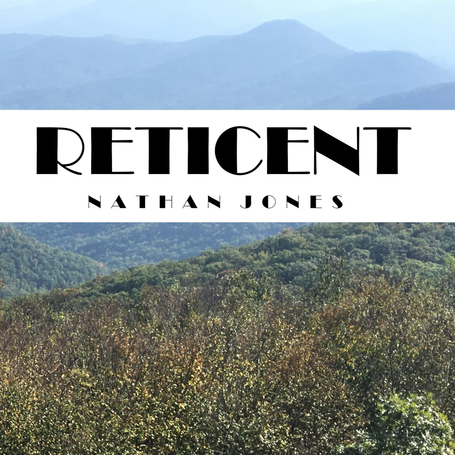 Reticent