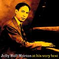 Jelly Roll Morton At His Very Best