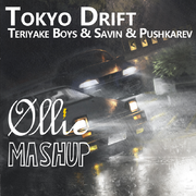 Tokyo Drift (Øllie Extended Mashup)