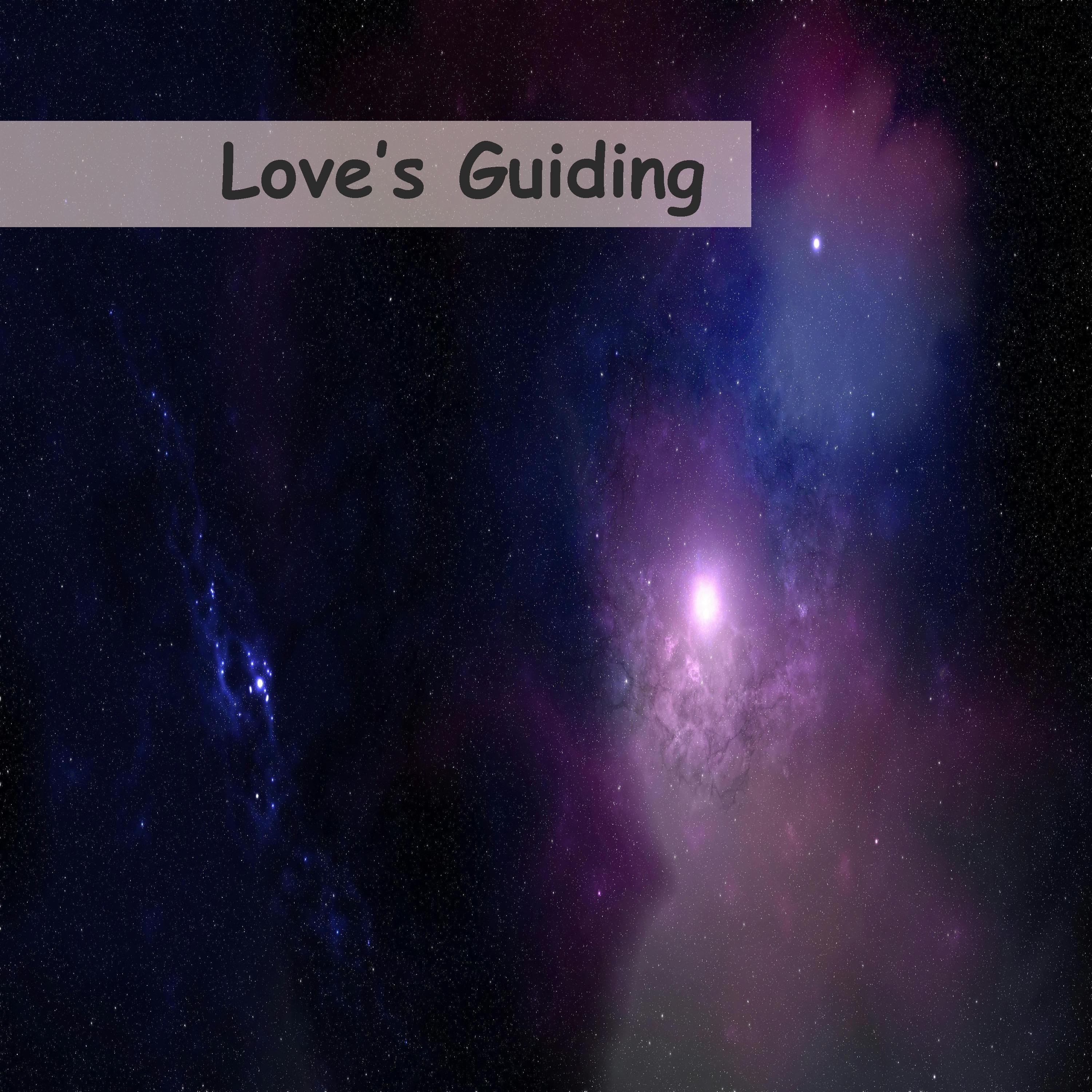 Love’s Guiding