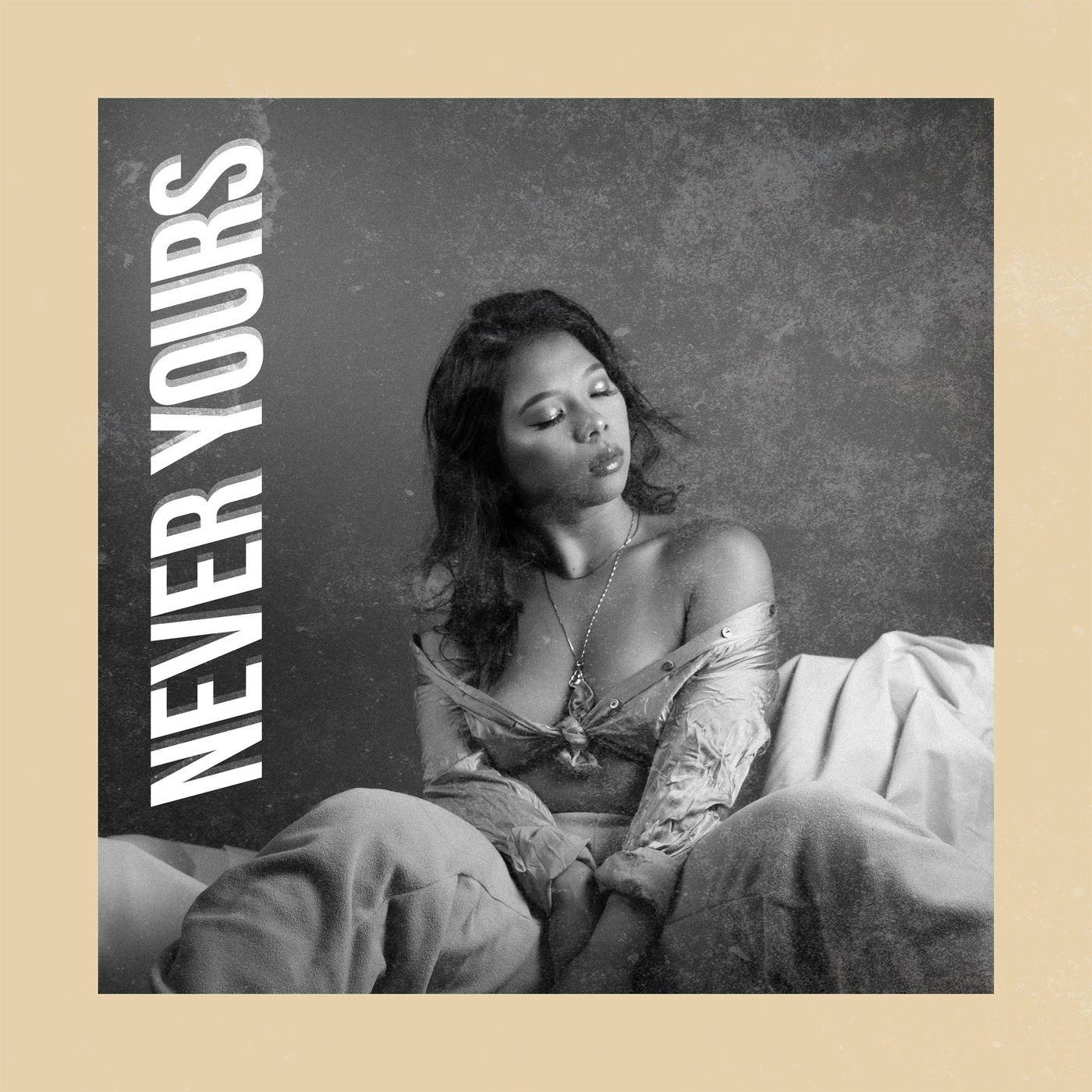 Never Yours (Prod. by Jasdeep)