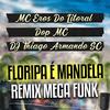 DOP MC - Floripa É Mandela (Remix)