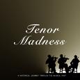 Tenor Madness