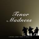 Tenor Madness专辑