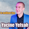 Yacine Yefsah - Titiw Ar Taq (Live)