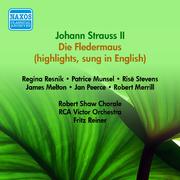 STRAUSS II, J.: Fledermaus (Die) (Sung in English)  (excerpts) (Munsel, Resnik, Melton, Reiner) (195