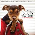 A Dog's Way Home (Original Motion Picture Soundtrack)