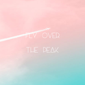 Fly Over The Peak专辑