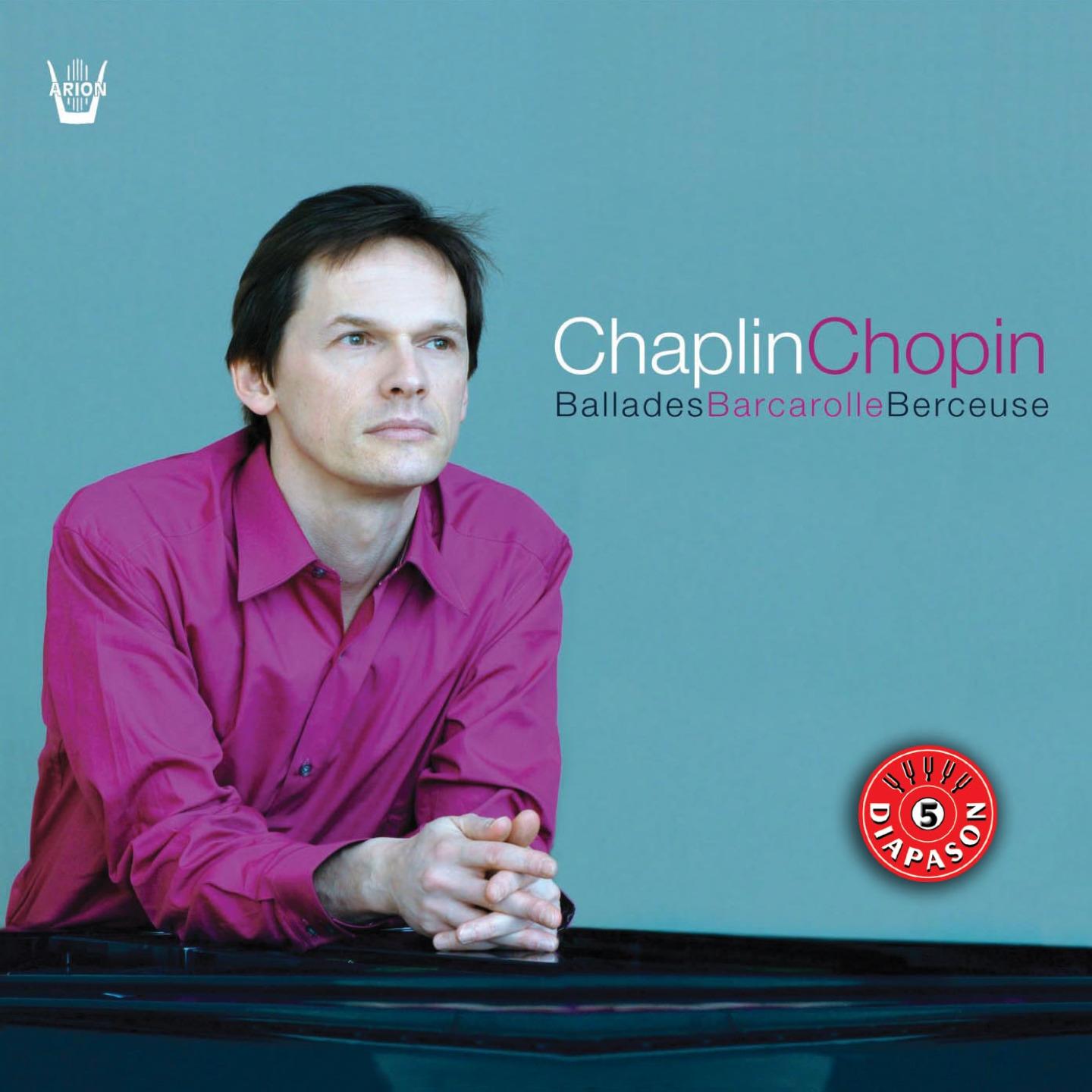 Chopin : Ballade Tarentelle Berceuse...