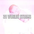 20 Worlds Storms