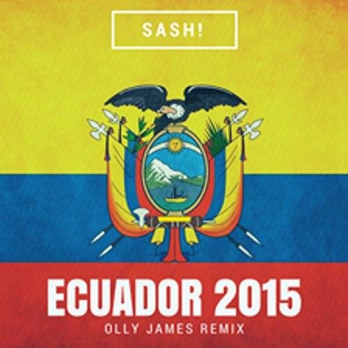 Sash Ecuador. Обложка Sash! - Ecuador. Album Art Sash! Ecuador. Sash Ecuador Lyrics. James flac