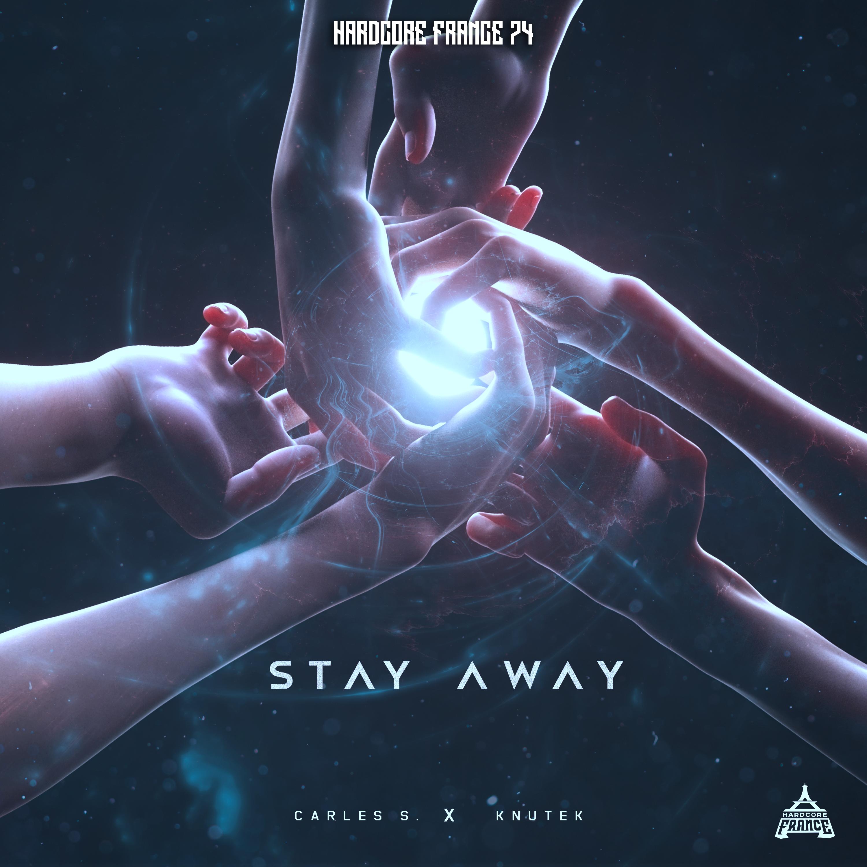 Stay Away