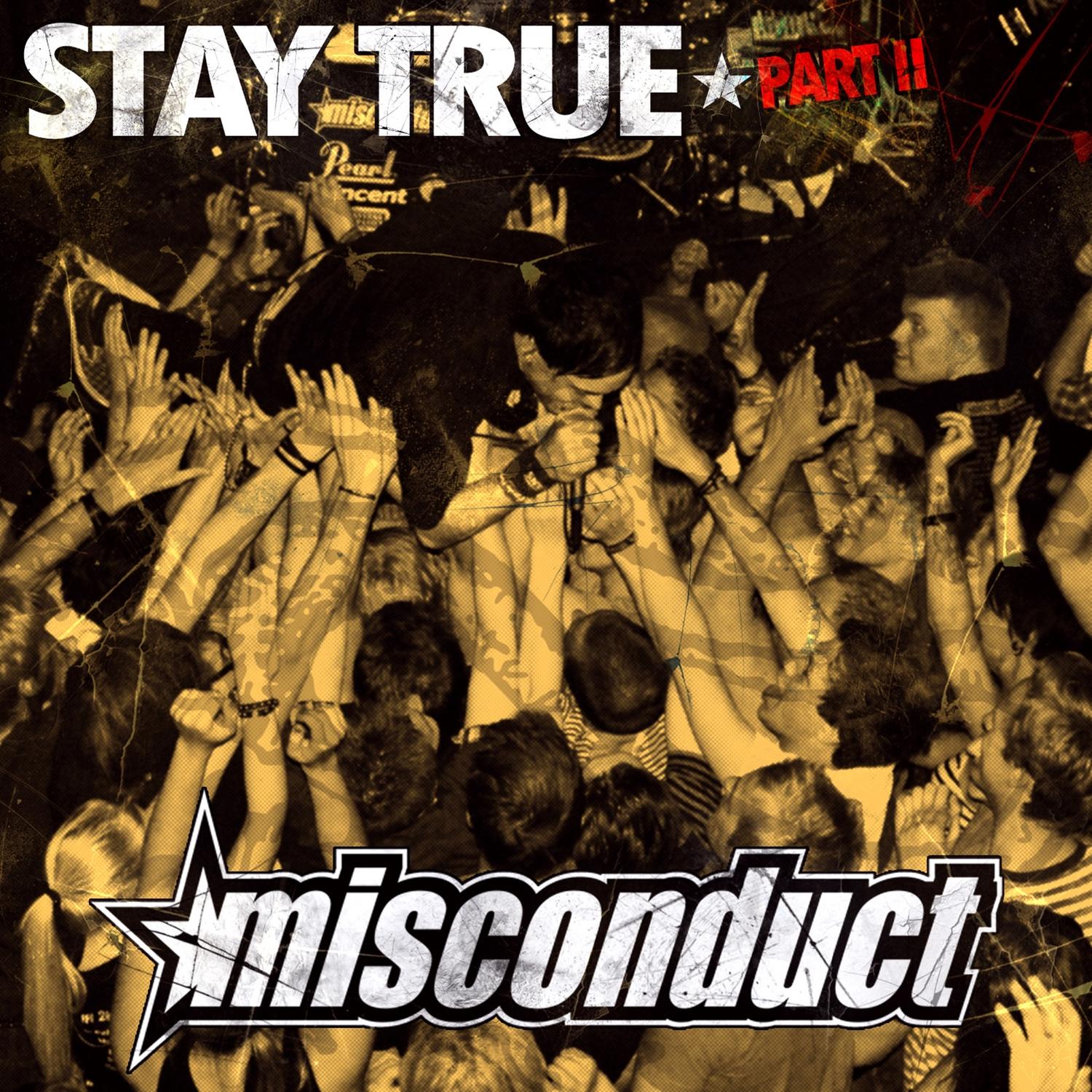 Stay True, Pt. 2