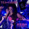 Tea Fannie - BBBO (feat. Junia-T & Only1KNG) (Radio Edit)