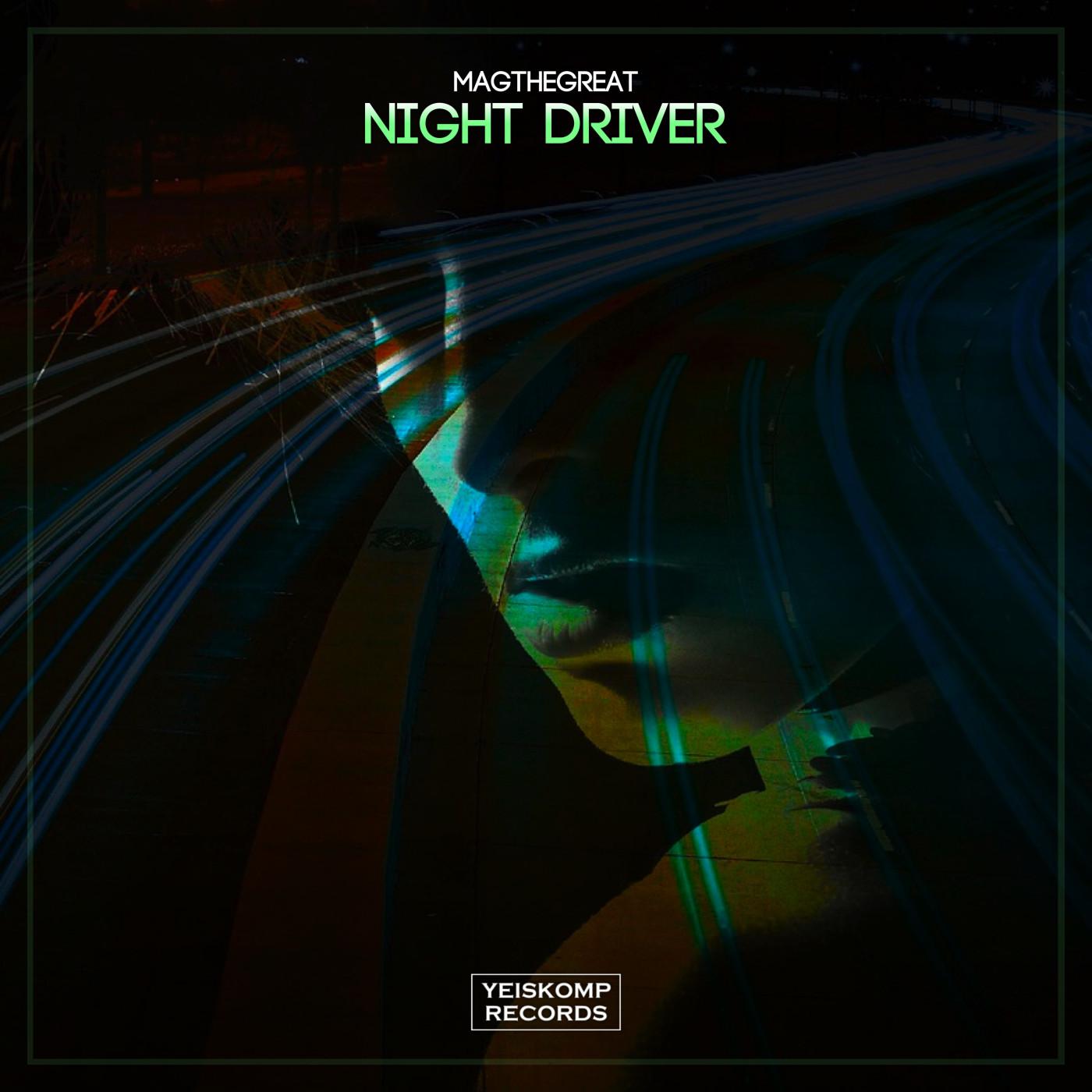 Magthegreat - Night Driver