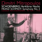 SCHOENBERG, A.: Verklarte Nacht / SCHMIDT, F.: Symphony No. 2 (Vienna Philharmonic, Mitropoulos) (19专辑