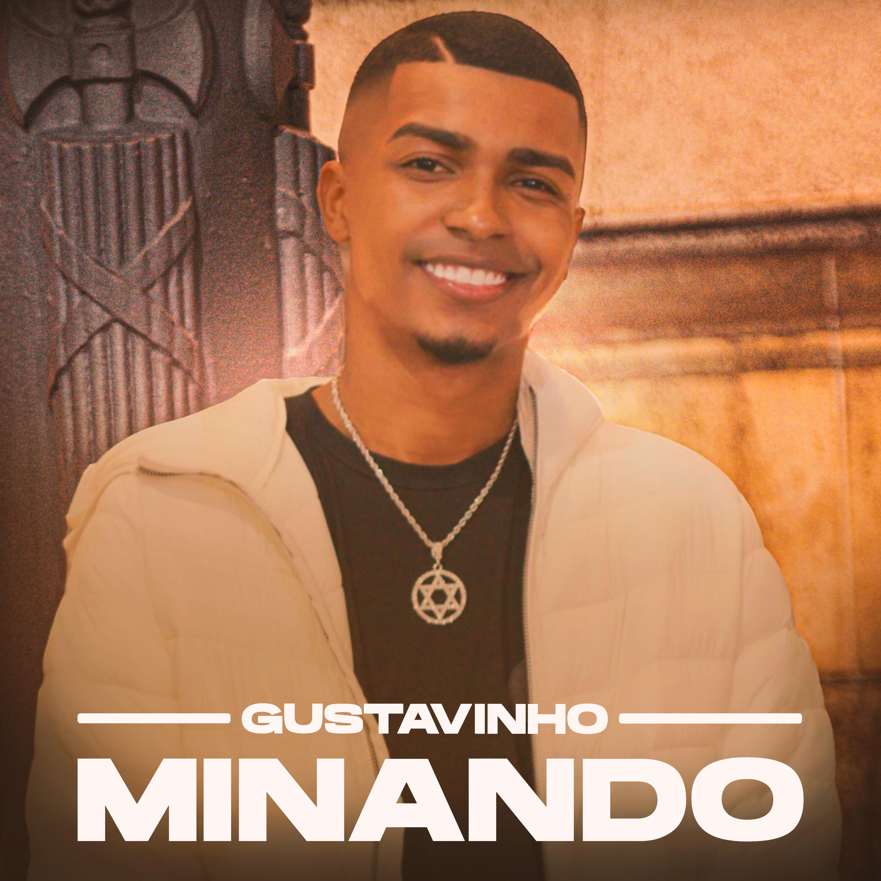 Gustavinho - Minando